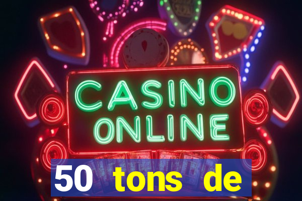 50 tons de liberdade filme completo dublado