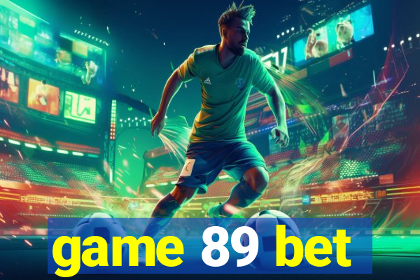 game 89 bet
