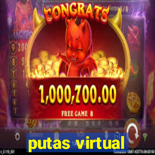 putas virtual