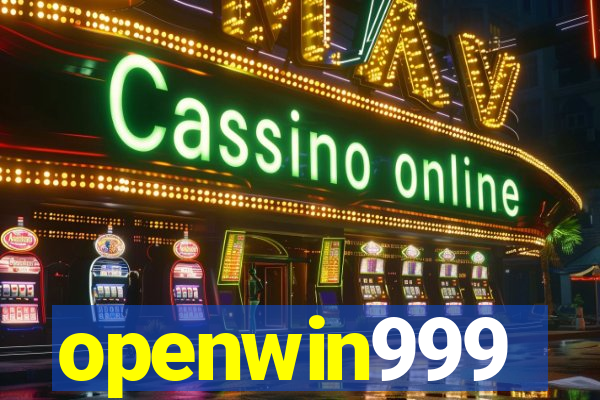 openwin999
