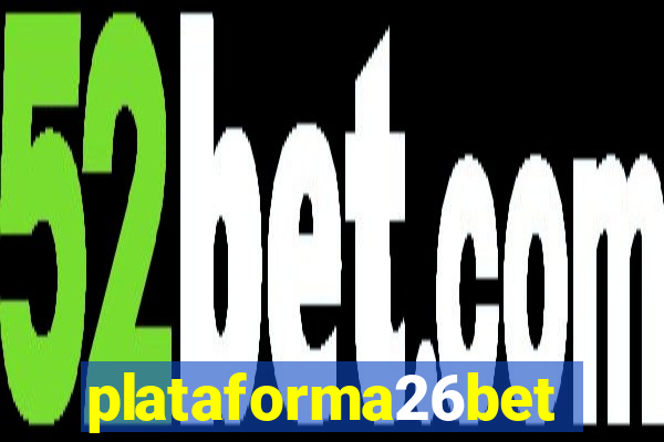plataforma26bet