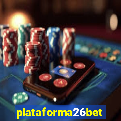 plataforma26bet