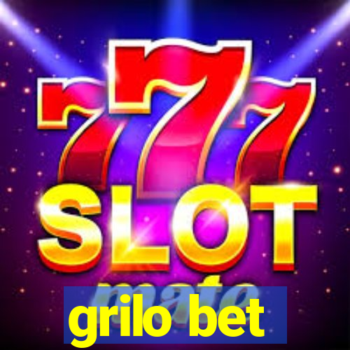 grilo bet
