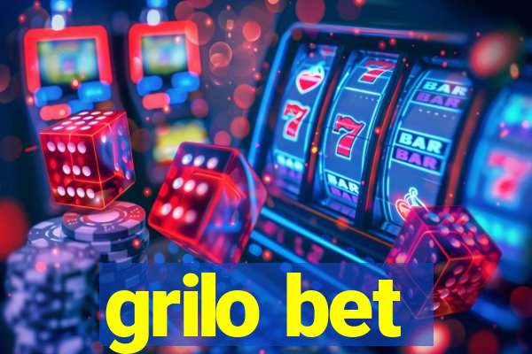 grilo bet