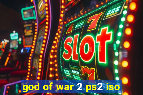god of war 2 ps2 iso