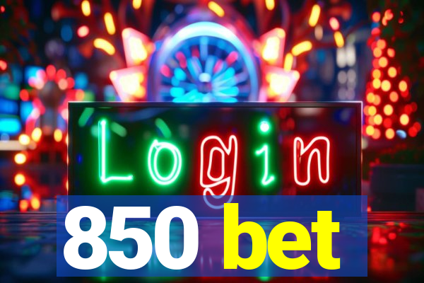 850 bet