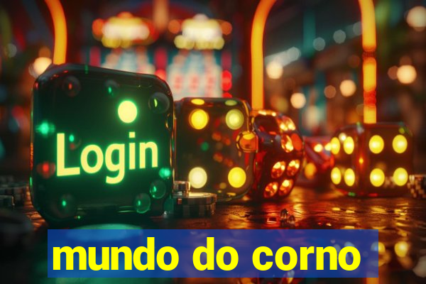 mundo do corno
