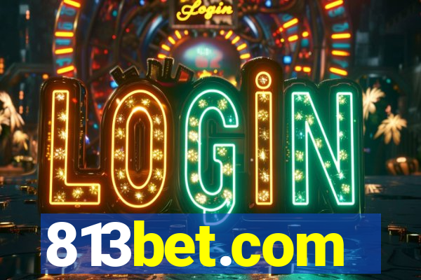 813bet.com