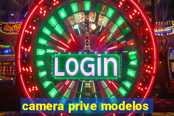 camera prive modelos