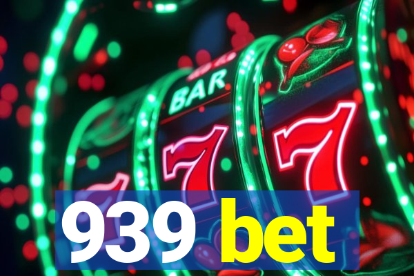 939 bet