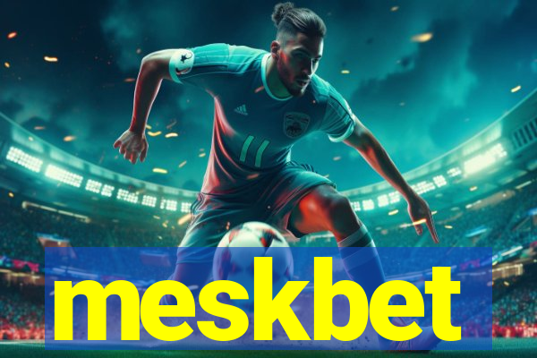 meskbet