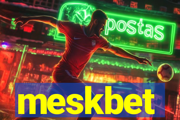 meskbet