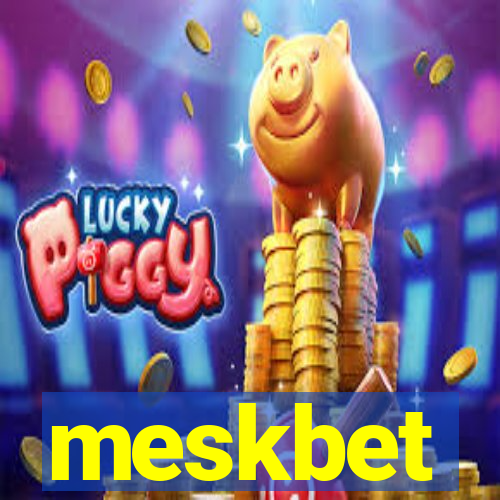 meskbet