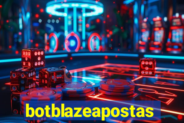 botblazeapostas
