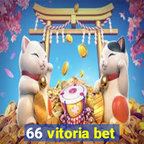 66 vitoria bet