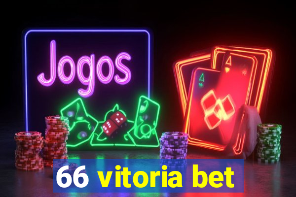 66 vitoria bet
