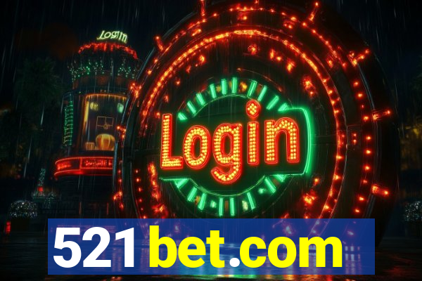 521 bet.com