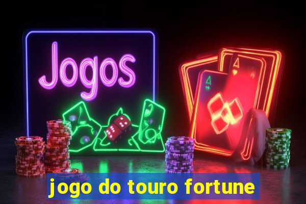 jogo do touro fortune