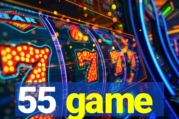 55 game