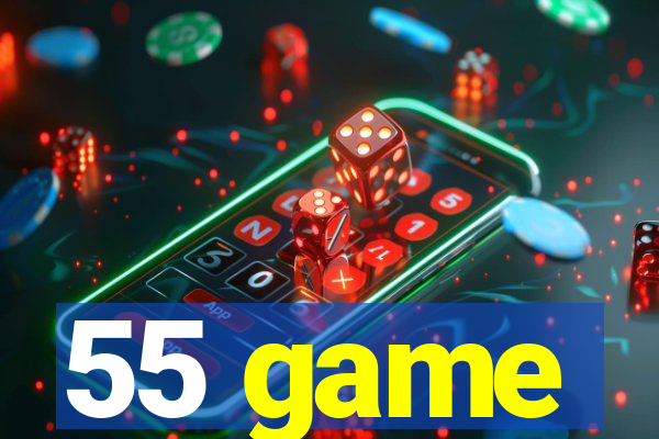 55 game