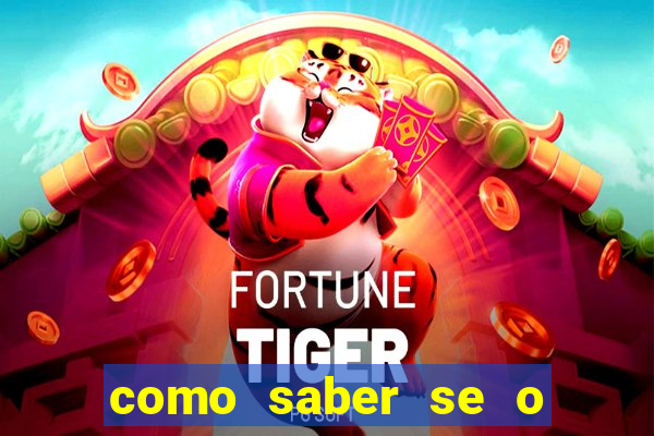 como saber se o fortune tiger ta pagando