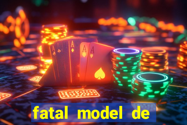 fatal model de porto alegre