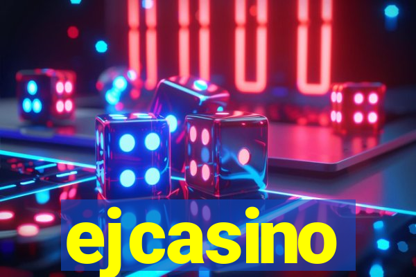 ejcasino