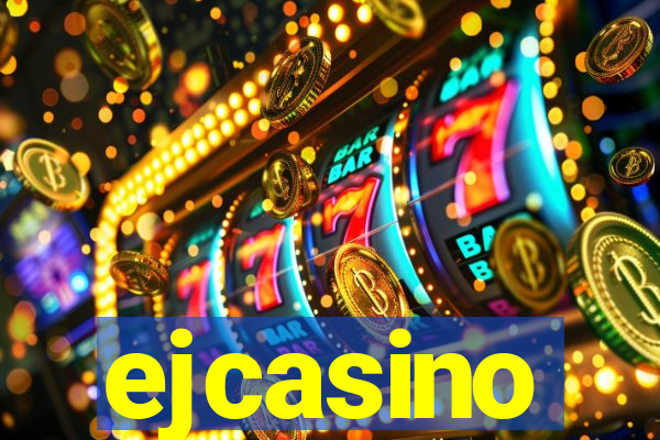 ejcasino