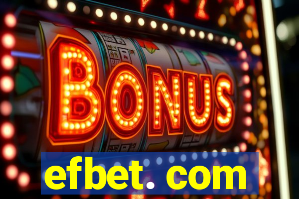 efbet. com