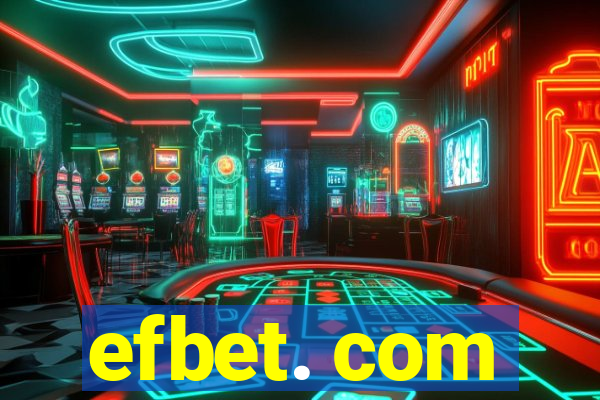 efbet. com