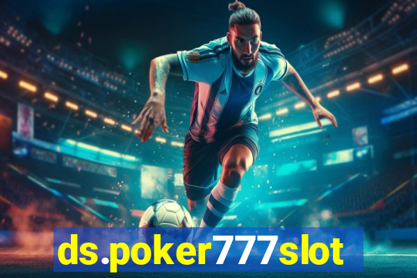 ds.poker777slots.com