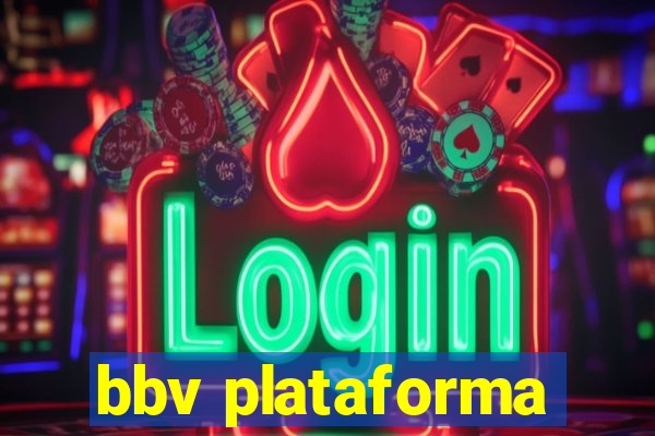 bbv plataforma