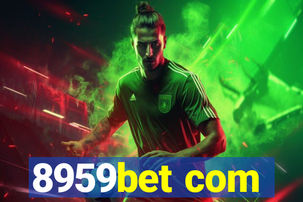 8959bet com