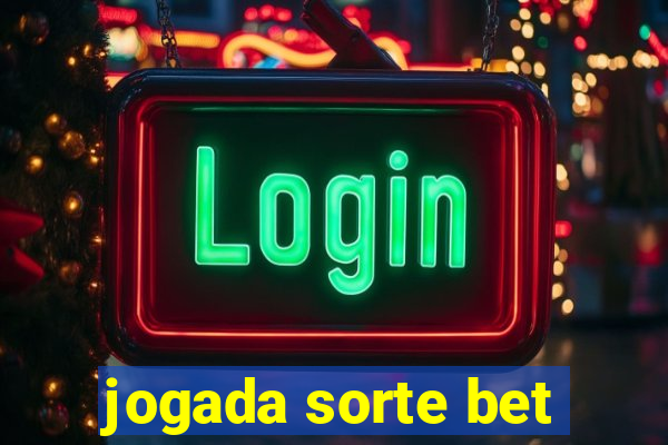 jogada sorte bet