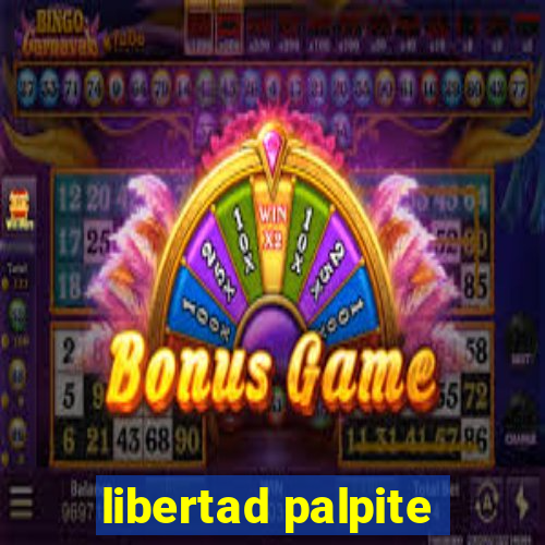libertad palpite