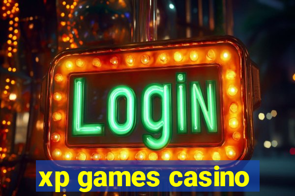 xp games casino