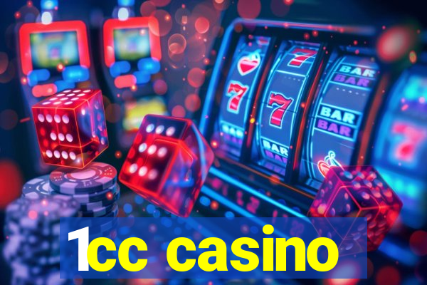 1cc casino