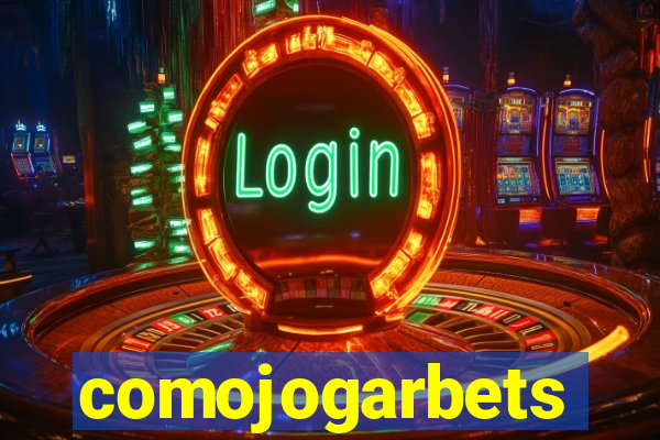 comojogarbets