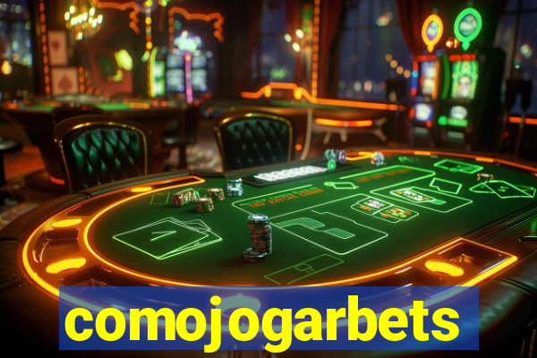 comojogarbets