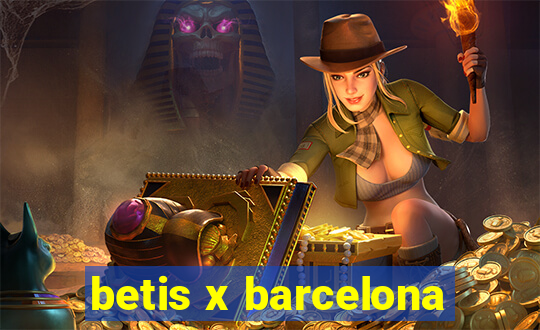 betis x barcelona