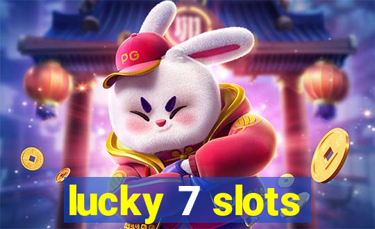 lucky 7 slots