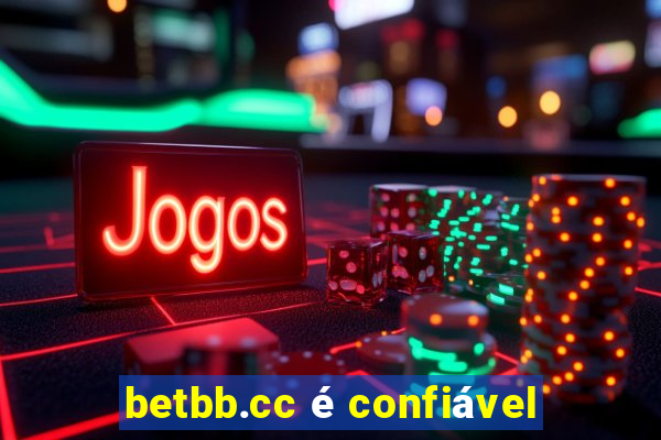 betbb.cc é confiável