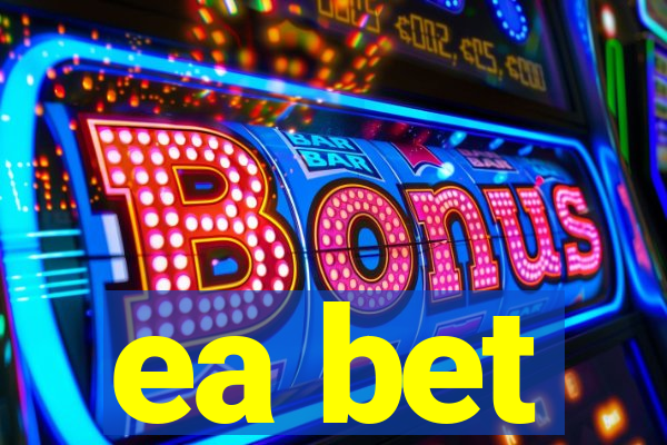 ea bet