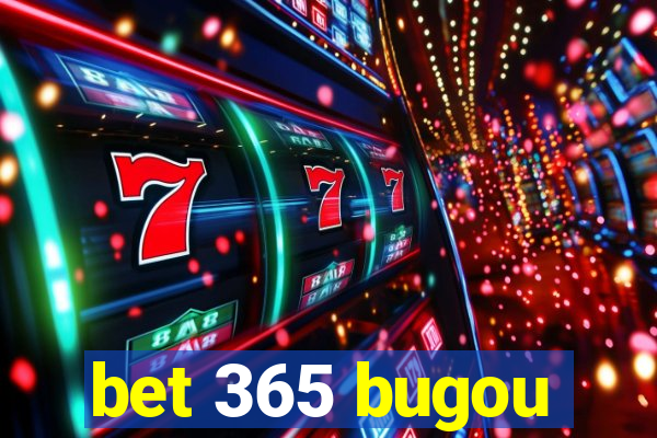 bet 365 bugou