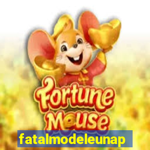 fatalmodeleunapolis