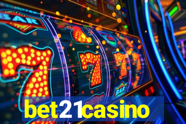 bet21casino