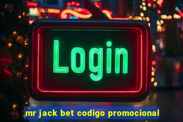 mr jack bet codigo promocional