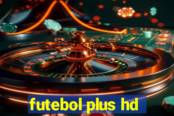 futebol plus hd