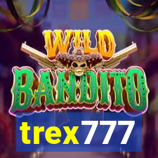 trex777
