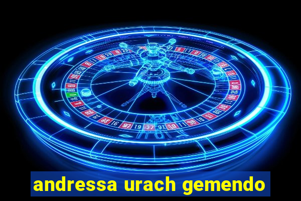 andressa urach gemendo